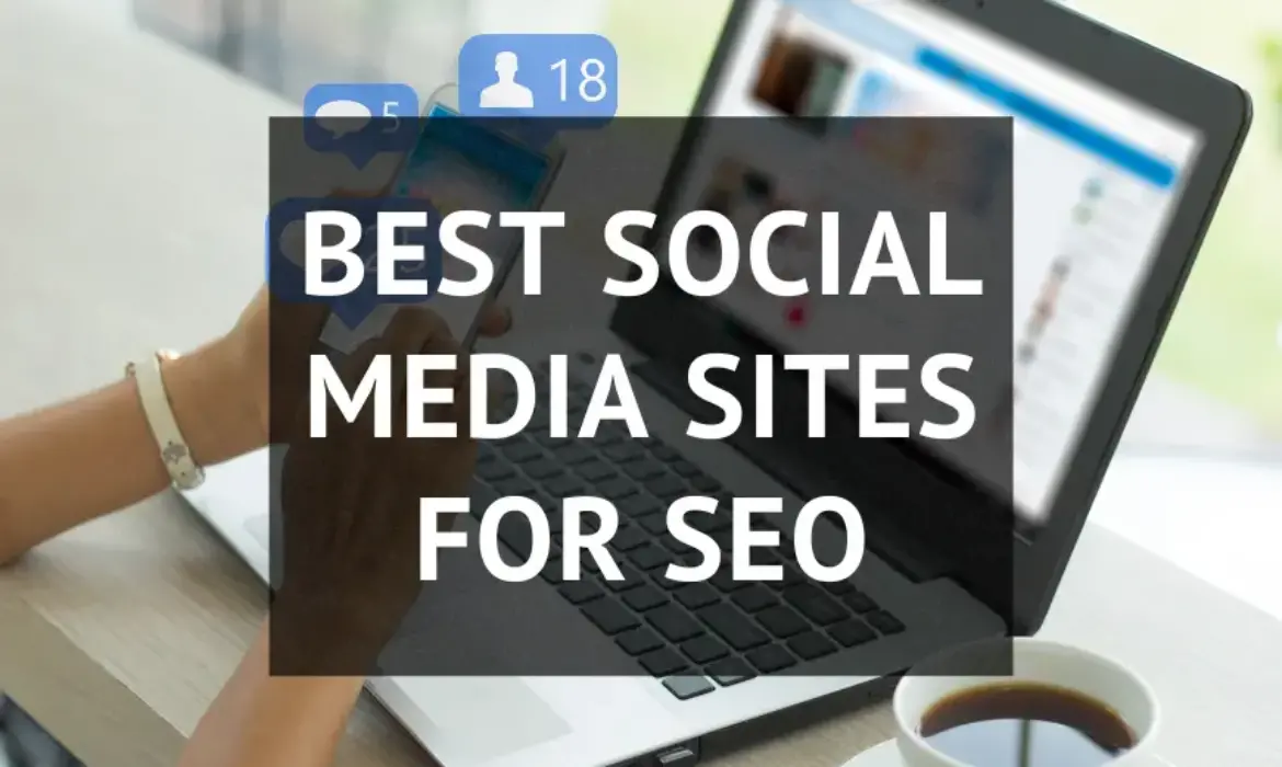 Best Social Media Sites for SEO
