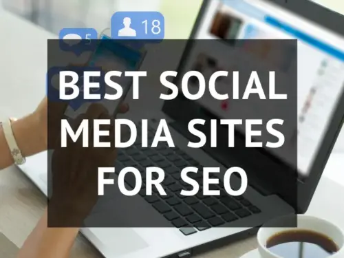 Best Social Media Sites for SEO