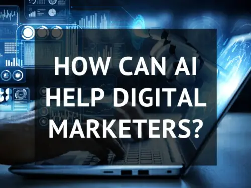 How can AI help digital marketers?