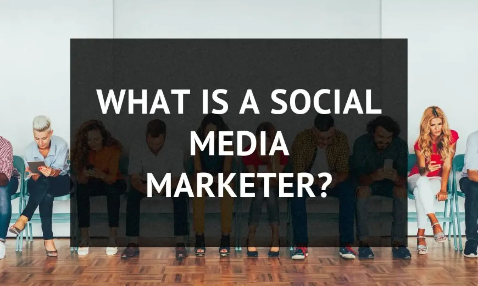 What is a social media marketer?