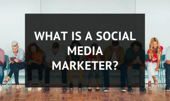 What is a social media marketer?