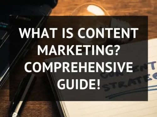 What is Content Marketing? From Basics to Advanced Strategies